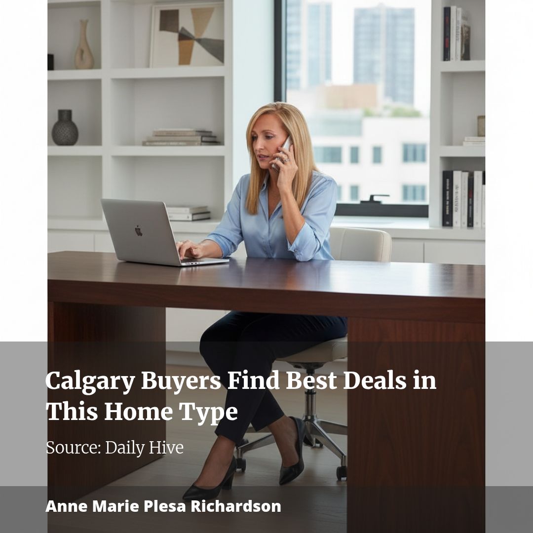 Calgary Buyers Find Best Deals in This Home Type
